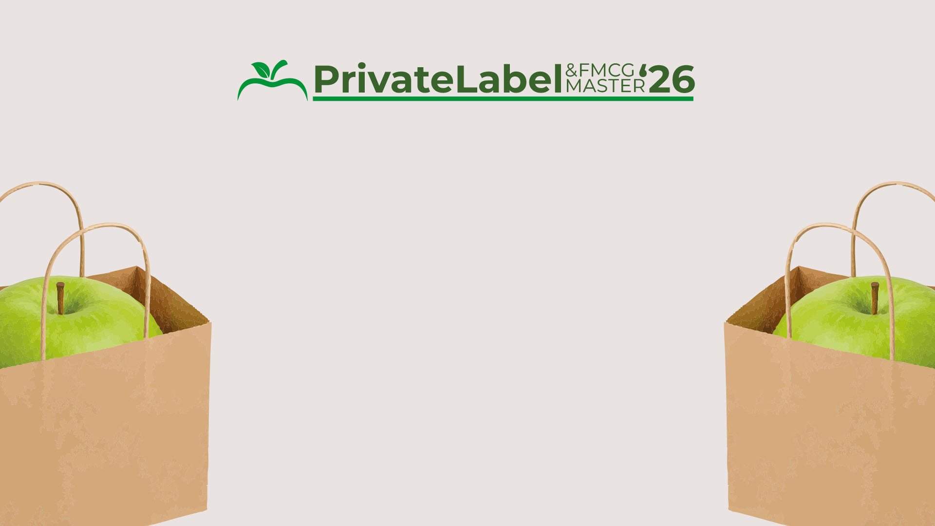 XVІІI Міжнародна Виставка-Конференція PrivateLabel&FMCG Master 2026. Власна марка - Власна перевага